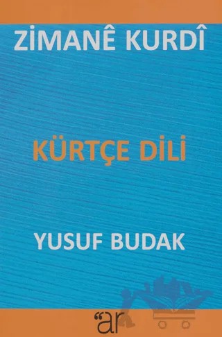 Zimane Kurdi - Kürtçe Dili – Yusuf Budak – Ar Yayınları kitap kapağı