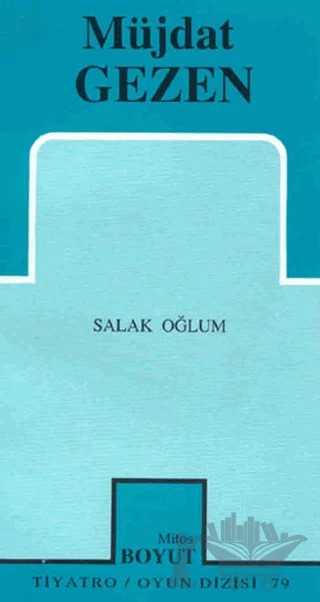 Salak Oğlum – Müjdat Gezen – Mitos Boyut Yayınları kitap kapağı
