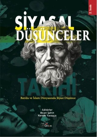 Siyasal Düşünceler Tarihi – Bican Şahin, Kerem Yavaşça – Orion Yayınevi kitap kapağı