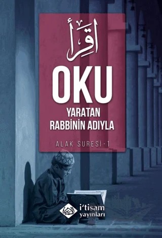 Oku Yaratan Rabbinin Adıyla – Abdullah Azadi – İtisam Yayınları kitap kapağı