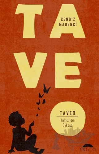 Tave – Cengiz Madenci – Motto Yayınları kitap kapağı