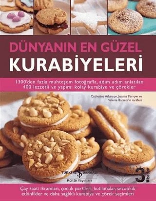 Dünyanın En Güzel Kurabiyeleri – Joanna Farrow – İş Bankası Kültür Yayınları kitap kapağı
