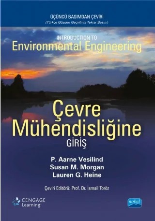 ÇEVRE MÜHENDİSLİĞİNE GİRİŞ / Introduction To Environmental Engineering – P. Aarne VESILIND, Susan M. MORGAN, Lauren G. HEINE, Cengage – Nobel Akademik Yayıncılık kitap kapağı