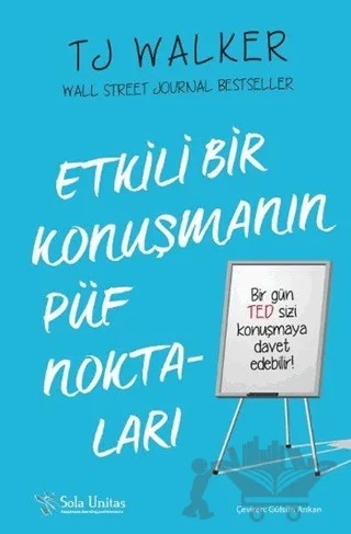 Etkili Bir Konuşmanın Püf Noktaları – TJ Walker – Sola Unitas kitap kapağı