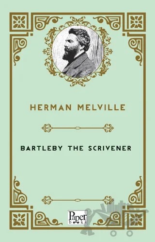 Bartleby The Scrivener – Herman Melvılle – Paper Books kitap kapağı