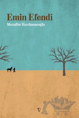Emin Efendi – Muzaffer Hacıhasanoğlu – Vacilando Kitap kitap kapağı