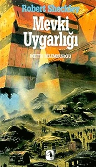 Mevki Uygarlığı – Robert Sheckley – Metis Yayınları kitap kapağı