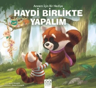 Annem İçin Bir Hediye - Haydi Birlikte Yapalım – Heidi Howarth – 1001 Çiçek Kitaplar kitap kapağı