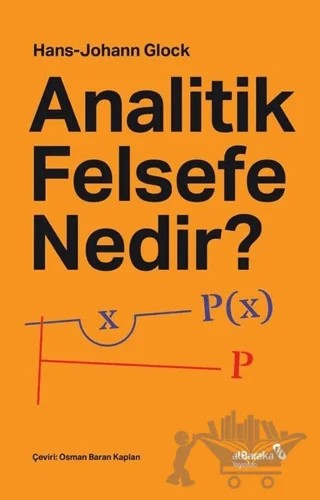 Analitik Felsefe Nedir? – Hans Johann Glock – Albaraka Yayınları kitap kapağı