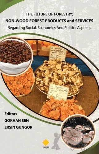 The Future Of Forestry: Non-Wood Forest Products And Services – Ersin Güngör, Gökhan Şen – Duvar Kitabevi kitap kapağı