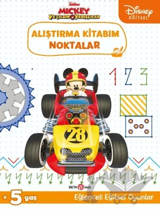 Disney Eğitsel Mickey ve Çılgın Yarışçılar Alıştırma Kitabım Noktalar – Gökçe Demir – Beta Kids kitap kapağı