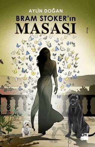 Bram Stoker'ın Masası – Aylin Doğan – Doğan Kitap kitap kapağı