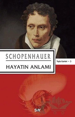 Hayatın Anlamı – Arthur Schopenhauer – Say Yayınları kitap kapağı