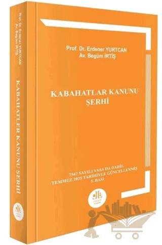 Kabahatler Kanunu Şerhi – Erdener Yurtcan, Begüm İrtiş – Legem Yayınevi kitap kapağı