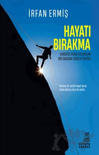 Hayatı Bırakma – İrfan Ermiş – Avrupa Yakası Yayınları kitap kapağı