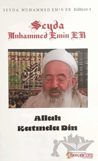 Allah Katında Din – Muhammed Emin Er – Gerçek Bilgi Yayınları kitap kapağı