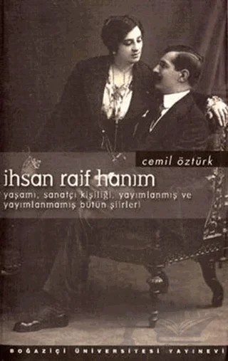 İhsan Raif Hanım – Cemil Öztürk – Boğaziçi Üniversitesi Yayınevi kitap kapağı