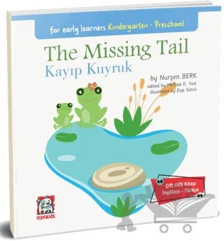 The Missing Tail - Kayıp Kuyruk – Nurşen Berk – NSN Kids kitap kapağı