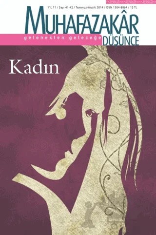 Muhafazakar Düşünce Dergisi Sayı: 41-42 Temmuz-Aralık 2014 – Kadim Yayınları kitap kapağı