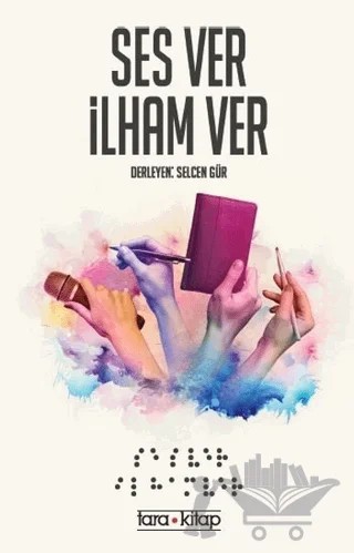 Ses Ver İlham Ver – Kolektif – Tara Kitap kitap kapağı