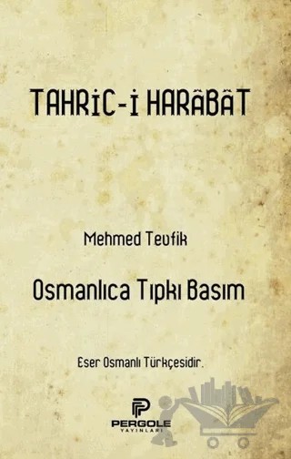 Tahric-i Harabat – Mehmed Tevfik – Pergole Yayınları kitap kapağı