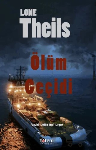 Ölüm Geçidi – Lone Theils – Totem Yayıncılık kitap kapağı