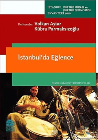 İstanbul’da Eğlence – Derleme – İstanbul Bilgi Üniversitesi Yayınları kitap kapağı