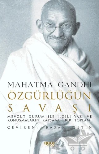 Özgürlüğün Savaşı – Mahatma Gandhi – Gece Kitaplığı kitap kapağı