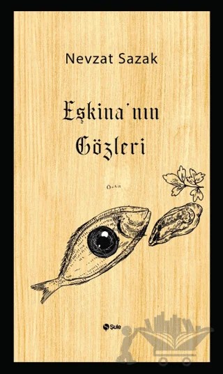 Eşkina'nın Gözleri – Nevzat Sazak – Şule Yayınları kitap kapağı