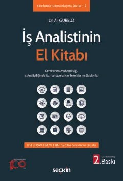 İş Analistinin El Kitabı Gereksinim Mühendisliği, İş Analistliğinde Uzmanlaşma İçin Teknikler ve Şablonlar – Ali Gürbüz – Seçkin Yayıncılık kitap kapağı