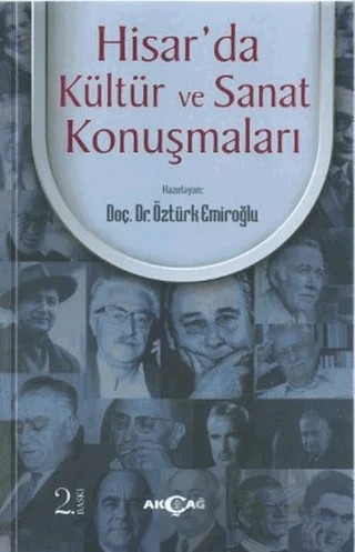 Hisar’da Kültür ve Sanat Konuşmaları – Öztürk Emiroğlu – Akçağ Yayınları kitap kapağı
