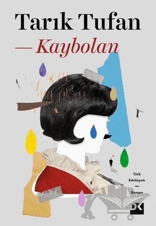 Kaybolan – Tarık Tufan – Doğan Kitap kitap kapağı