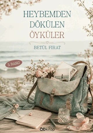 Heybemden Dökülen Öyküler – Betül Fırat – Od Kitap kitap kapağı