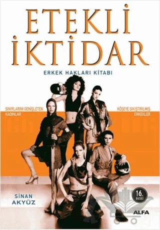 Etekli İktidar – Sinan Akyüz – Alfa Yayınları kitap kapağı