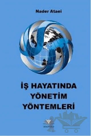 İş Hayatında Yönetim Yöntemleri – Nader Ataei – Demavend Yayınları kitap kapağı