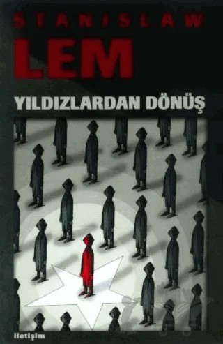 Yıldızlardan Dönüş – Stanislaw Lem – İletişim Yayınevi kitap kapağı