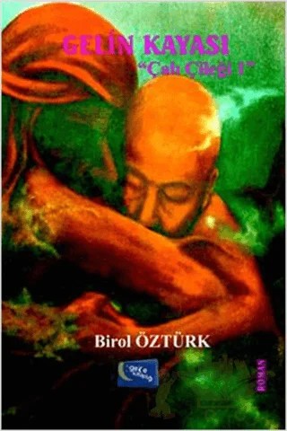 Gelin Kayası - Çalı Çileği 1 – Birol Öztürk – Gece Kitaplığı kitap kapağı