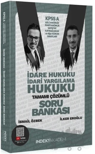 KPSS A Grubu İdare ve İdari Yargılama Hukuku Soru Bankası Çözümlü – İlker Eroğlu, İsmail Özbek – İndeks Akademi Yayıncılık kitap kapağı