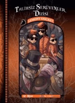 Talihsiz Serüvenler Dizisi 12: Evvelki Tehlike – Lemony Snicket – Doğan Egmont Yayıncılık kitap kapağı