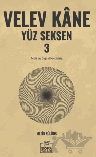 Velev Kâne Yüz Seksen 3 – Metin Külünk – Sofa Yayıncılık kitap kapağı