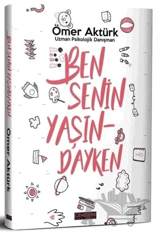 Ben Senin Yaşındayken – Ömer Aktürk – Cenevre Fikir Sanat kitap kapağı