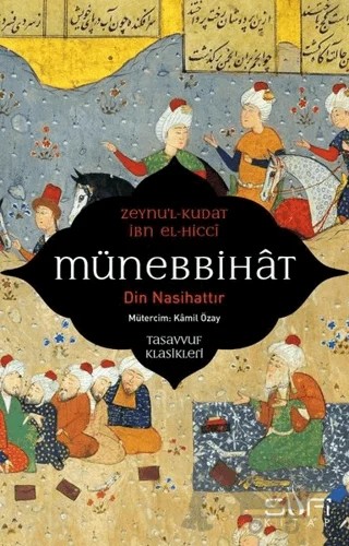 Münebbihat - Din Nasihattır – İbn El-Hicci, Zeynu'l- Kudat – Sufi Kitap kitap kapağı