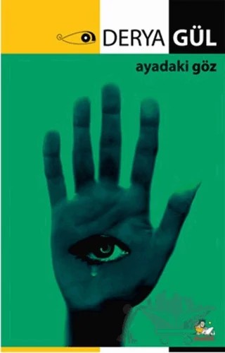Ayadaki Göz – Derya Gül – İtalik Yayınevi kitap kapağı