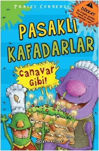 Pasaklı Kafadarlar - Canavar Gibi – Tracey Corderoy – Epsilon Yayınevi kitap kapağı