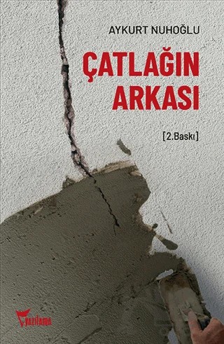 Çatlağın Arkası – Aykurt Nuhoğlu – Yazılama Yayınevi kitap kapağı