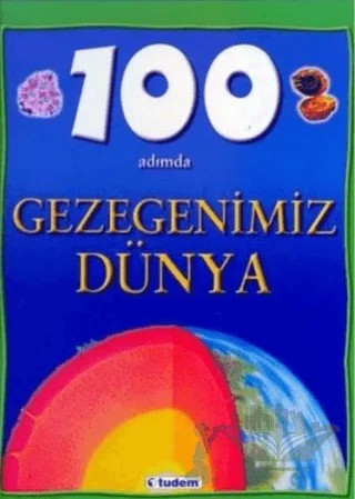100 Adımda Gezegenimiz Dünya – Peter Riley – Tudem Yayınları kitap kapağı