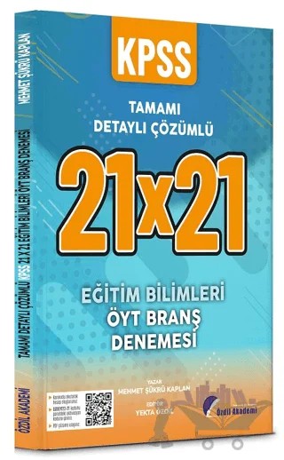KPSS Eğitim Bilimleri Öğretim Yöntem Teknikleri 21x21 Deneme PDF Çözümlü – Mehmet Şükrü Kaplan – Özdil Akademi Yayınları kitap kapağı