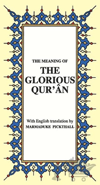 The Glorious Qur’an İngilizce Kuran-ı Kerim Tercümesi (Karton Kapak, İpek Şamua Kağıt, Küçük Boy) – Kolektif – Çağrı Yayınları kitap kapağı