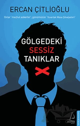 Gölgedeki Sessiz Tanıklar – Ercan Çitlioğlu – Destek Yayınları kitap kapağı