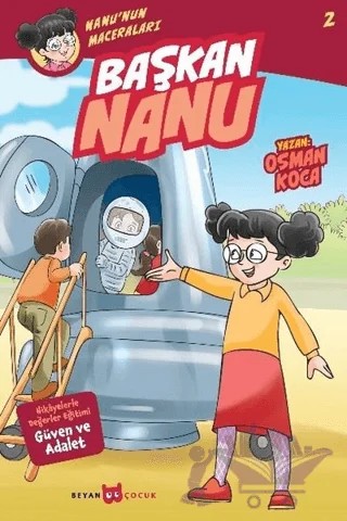Başkan Nanu - Nanu'nun Maceraları 2 – Osman Koca – Beyan Yayınları kitap kapağı